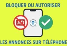 Bloquer ou autoriser les annonces sur téléphone