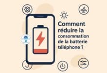 Comment réduire la consommation de la batterie téléphone