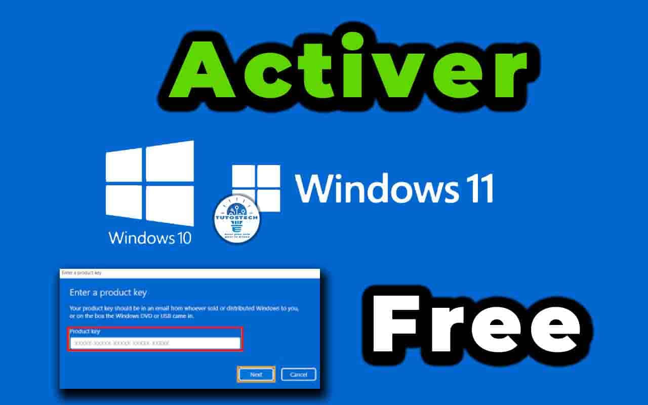 Comment activer Windows 10 et 11 gratuitement ? - Tutostech | Astuces ...