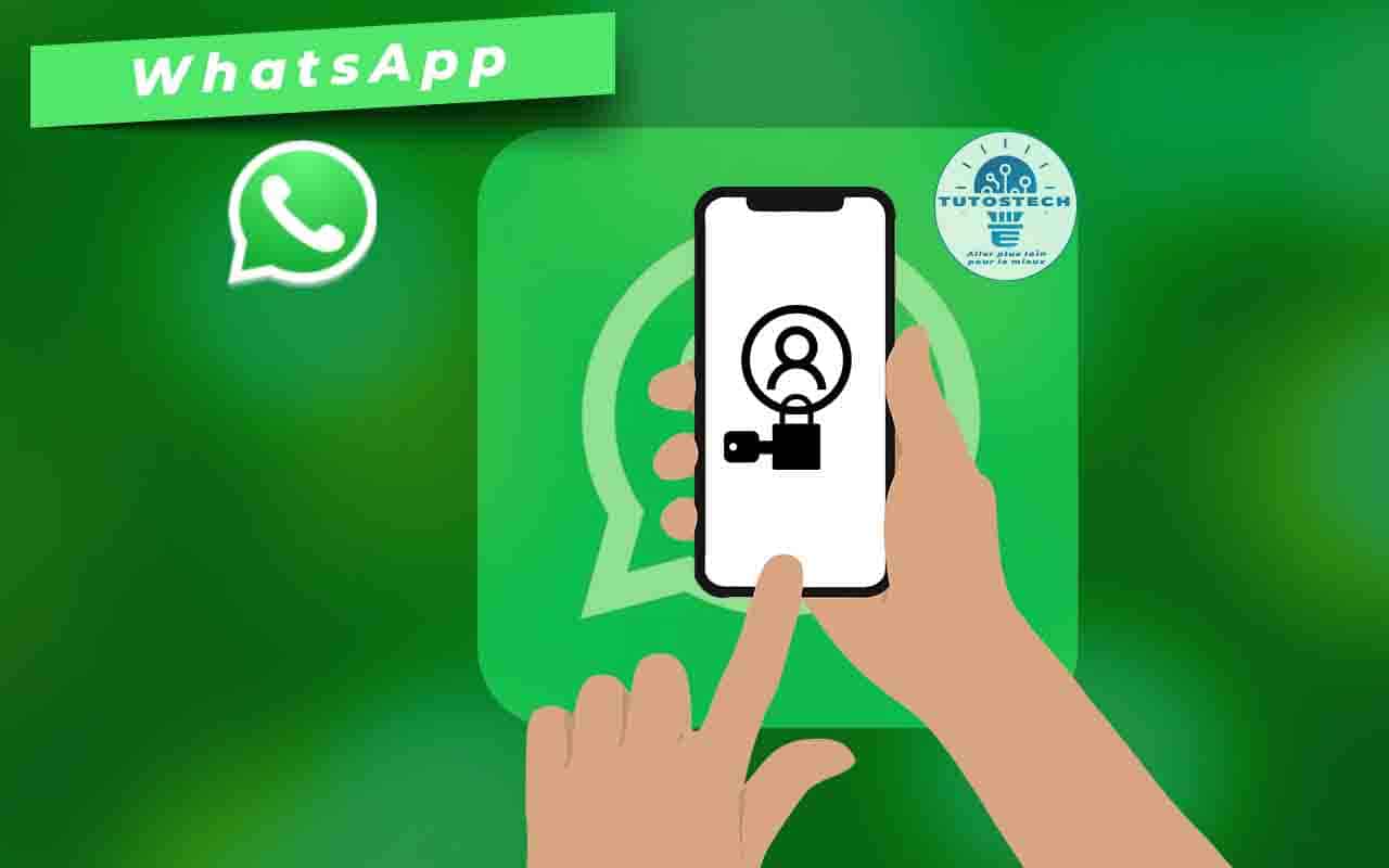 Verrouiller une discussion WhatsApp