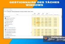 Comment désactiver un programme au démarrage dans Windows - Gestionnaire des tâches Windows 10