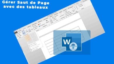 Comment gérer les sauts de page avec des tableaux dans Word