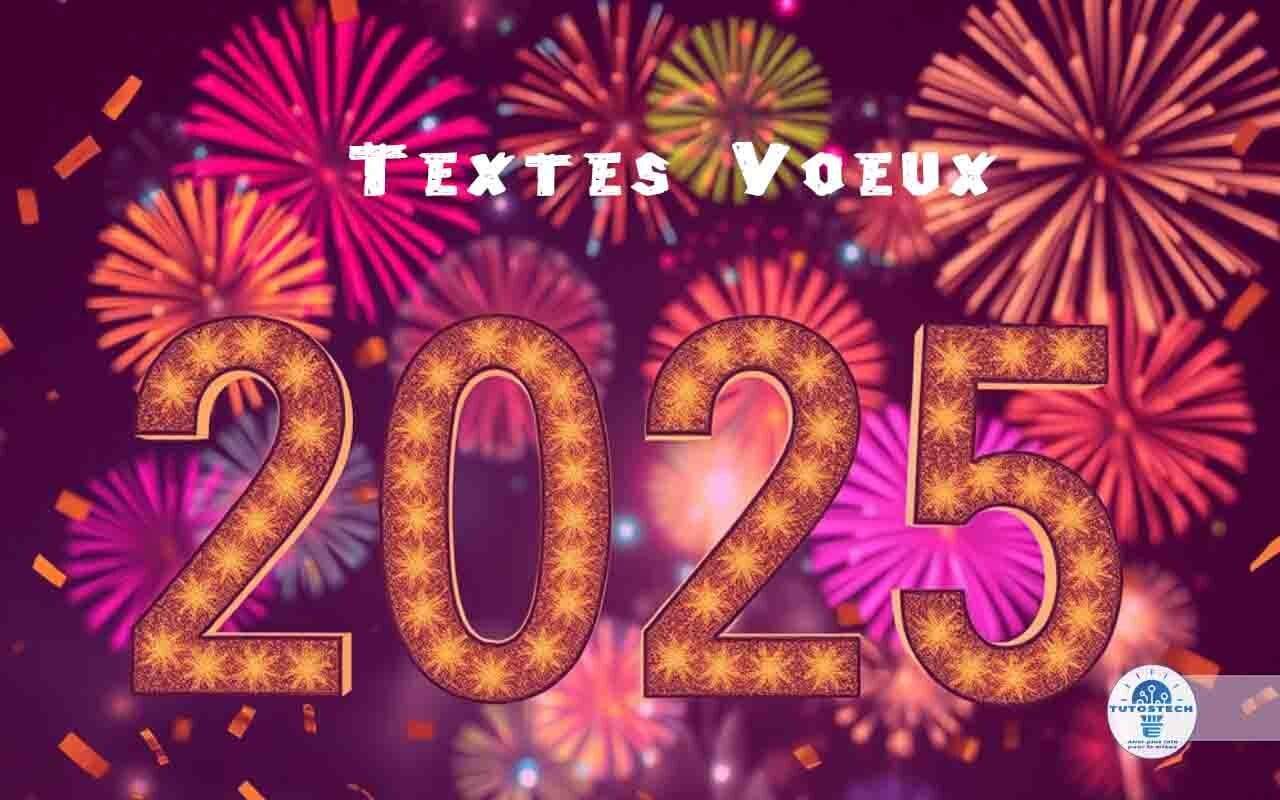 Textes de Vœux pour nouvelle année 2025