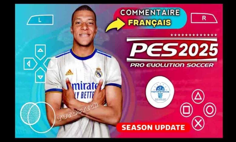 Télécharger PES 2025 PPSSPP avec le commentaire en Français