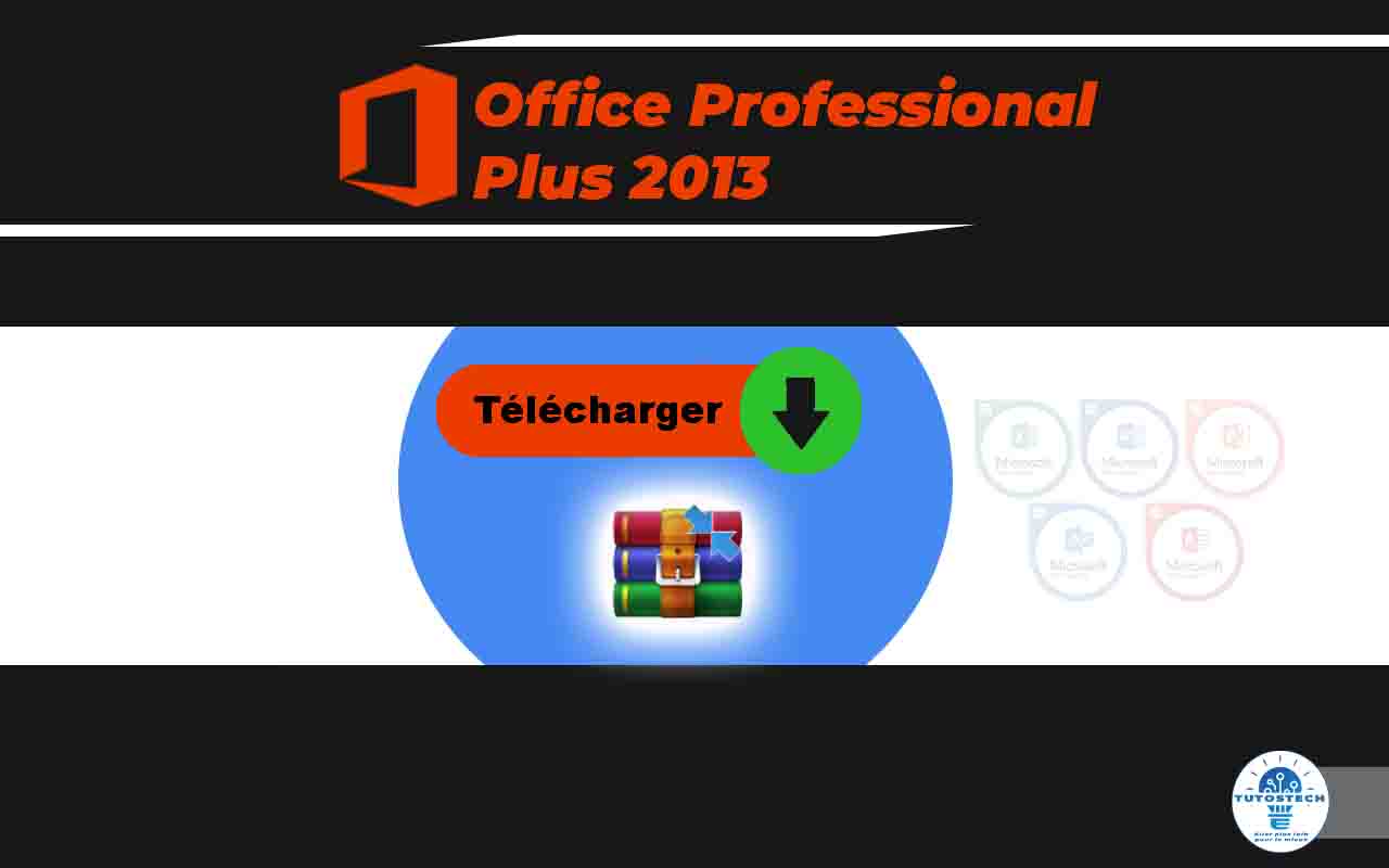 Télécharger Microsoft Office 2013 Professional Plus