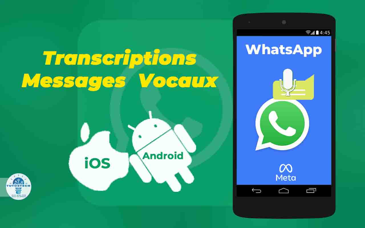 Transcrire de messages vocaux WhatsApp sur Android et iOS