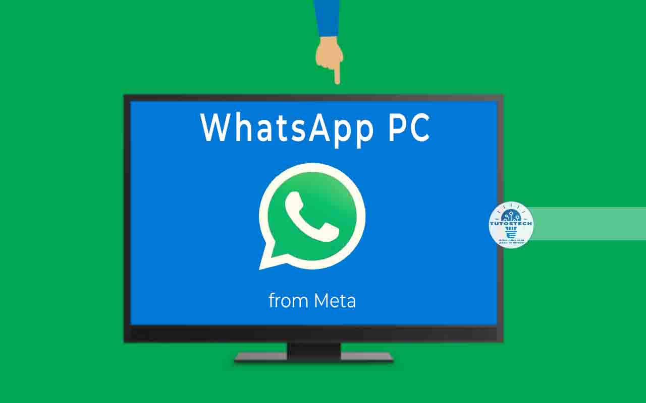 Guide pour Télécharger WhatsApp pour PC