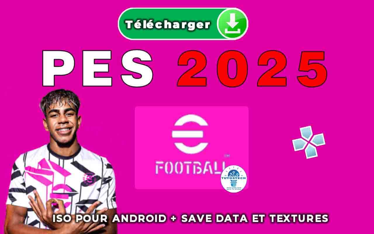 Comment Télécharger PES 2025 PPSSPP Android gratuitement
