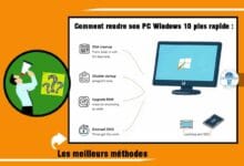 Comment rendre son PC Windows 10 plus rapide