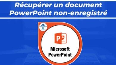 Comment récupérer le document PowerPoint non-enregistré ?