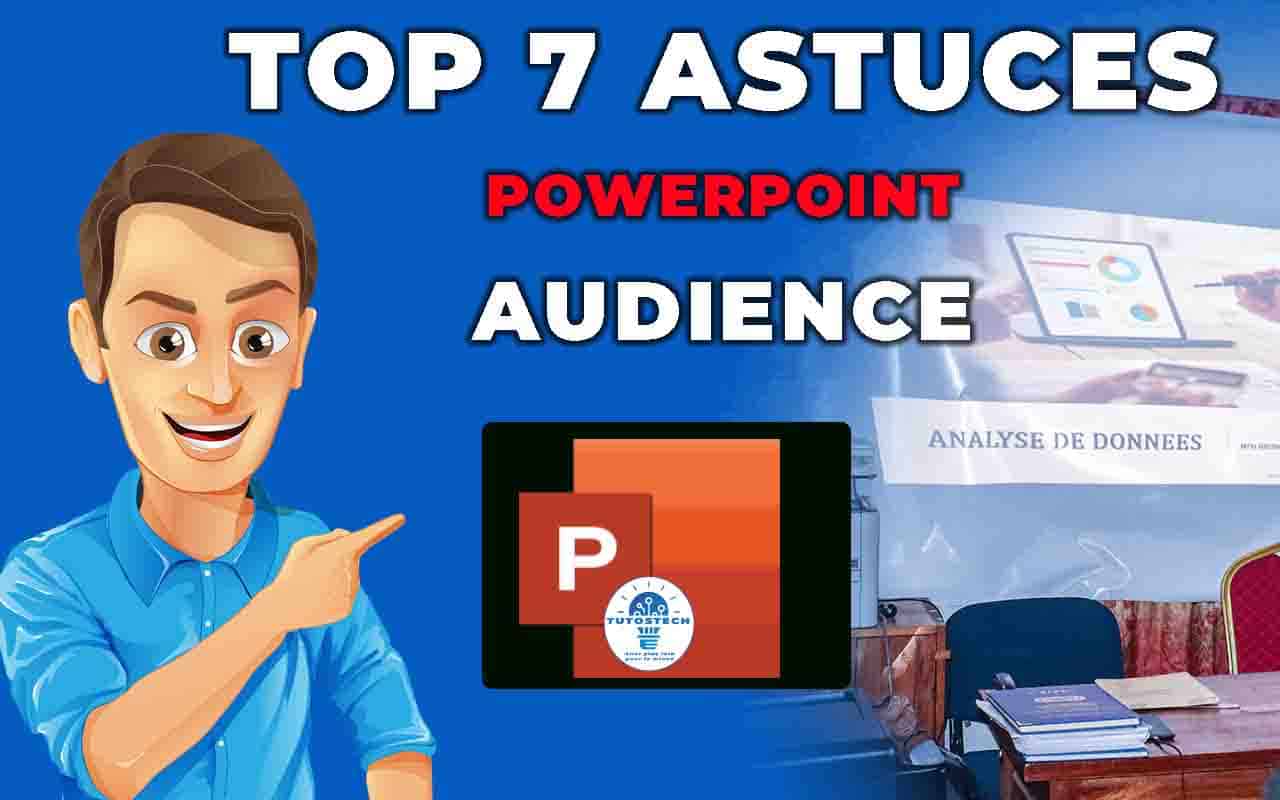 astuces PowerPoint pour audience