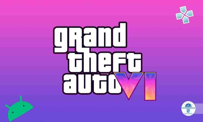 Comment Télécharger GTA 6 PPSSPP ISO pour Android - Version originale