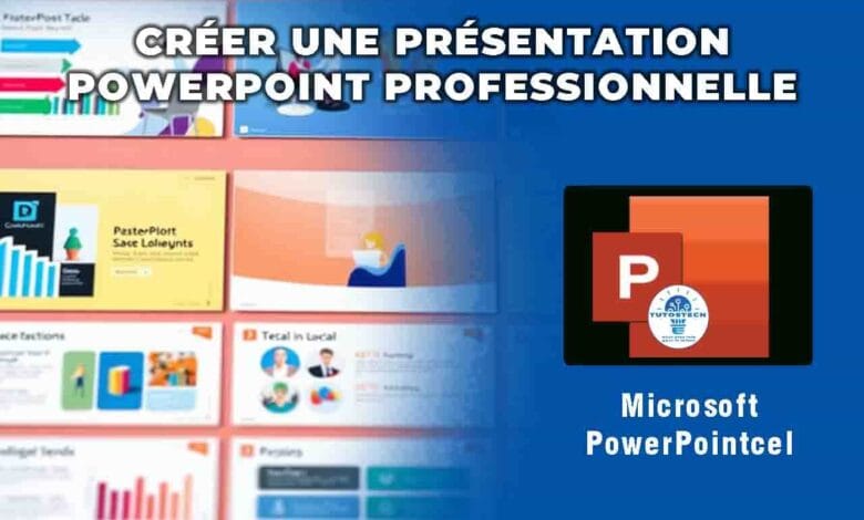 Comment créer une présentation PowerPoint professionnelle