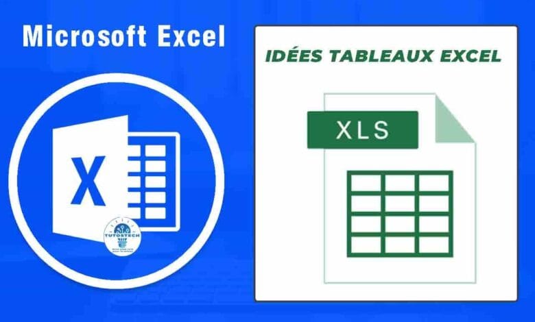 idées de tableaux Excel utiles pour vos projets professionnels