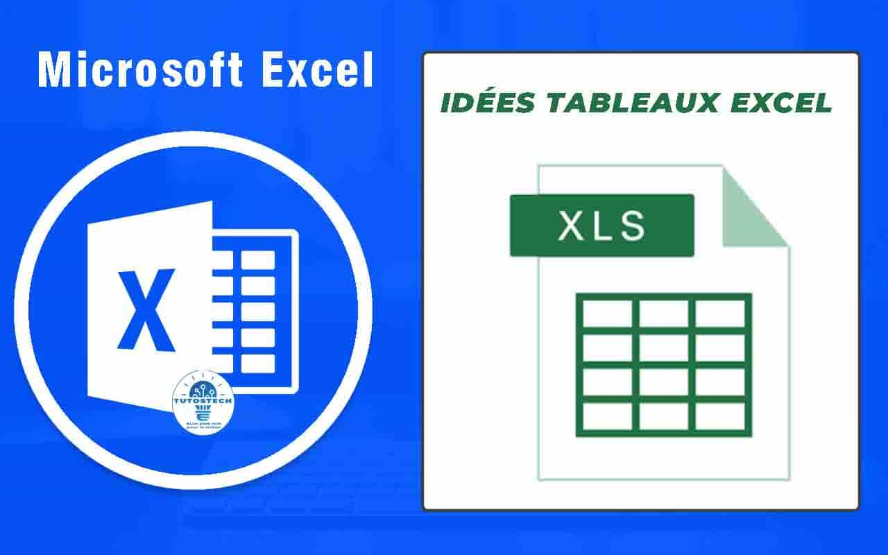 idées de tableaux Excel utiles projets professionnels