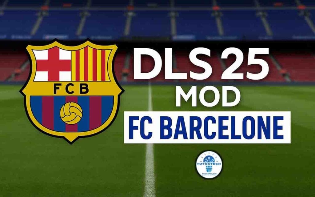 Dream League Soccer 2025 Mod FC Barcelone