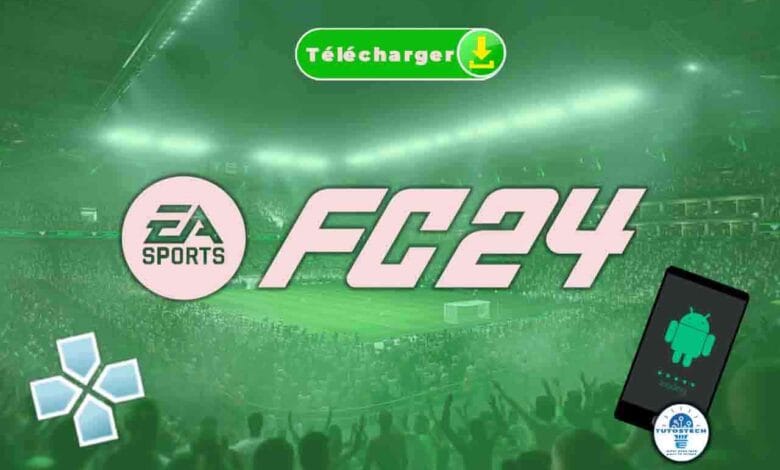 Télécharger et Installer EA Sports FC 24 PPSSPP sur Android
