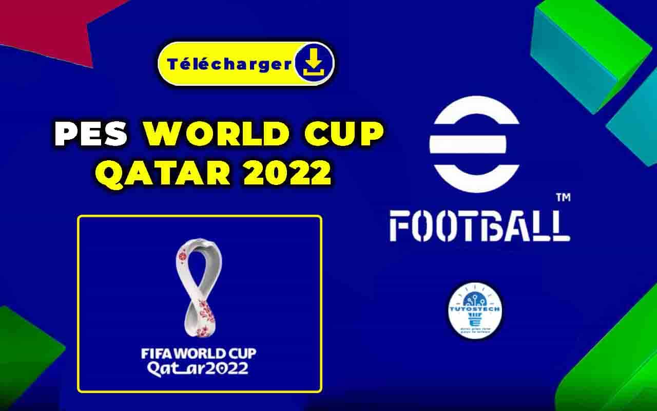 Télécharger PES 2022 MOBILE WORLD CUP QATAR 2022 ISO