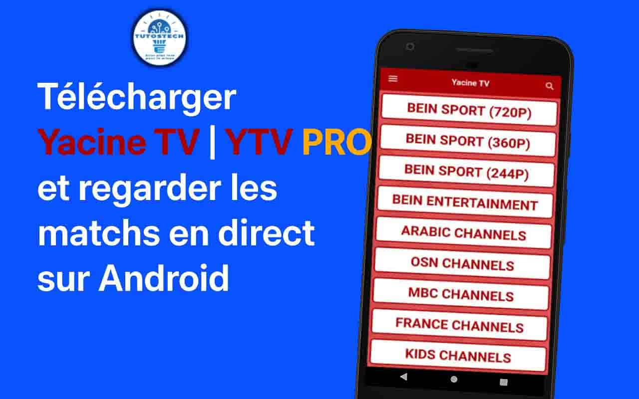 Télécharger Yacine TV YTV PRO APK Android - Mise à jour