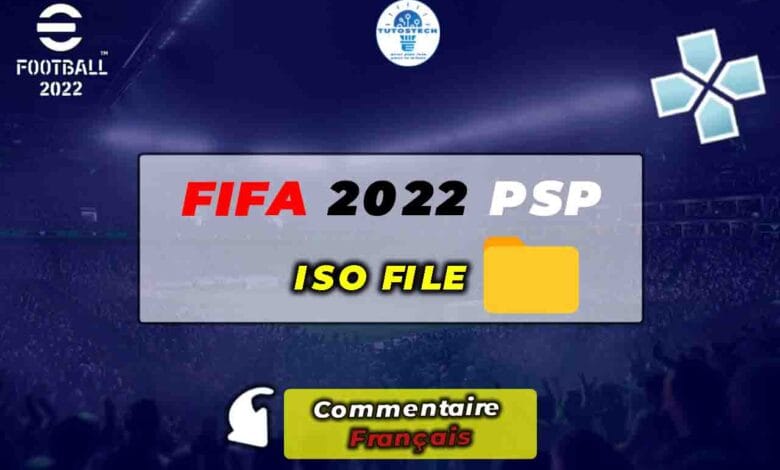 Télécharger FIFA 22 PPSSPP ISO Original en Français