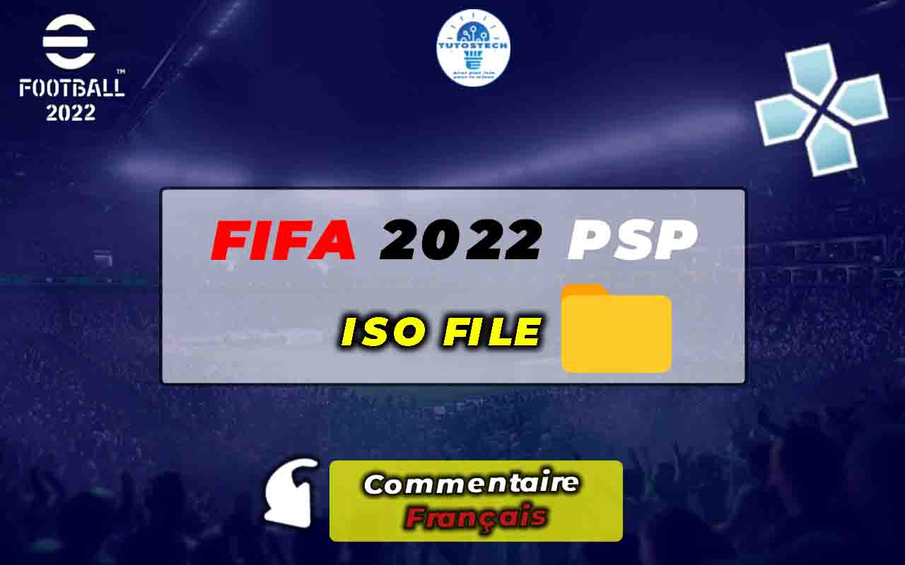 Télécharger FIFA 22 PPSSPP ISO Original en Français
