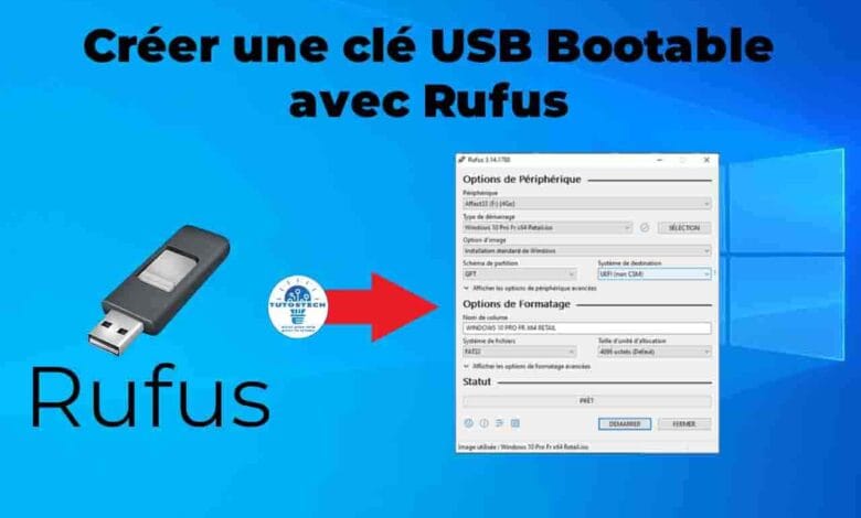 Comment créer facilement une clé USB Bootable avec Rufus ?
