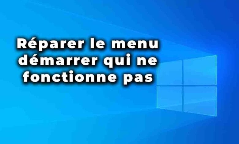 Réparer le menu démarrer qui ne fonctionne pas