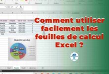 utiliser facilement les feuilles de calcul Excel