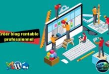 Comment créer un blog rentable comme un professionnel